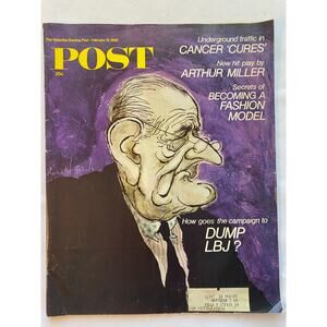 Vtg. Saturday Evening POST  Feb 10, 1968, LBJ, Cancer "cures", Arthur Miller